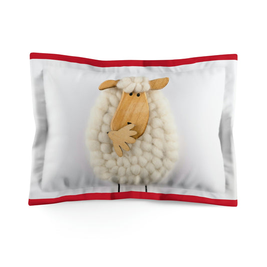 Pillow Sham "Oops  Did I Wake You Up Sheep" Multiple End Colors/ Microfiber Pillow Sham