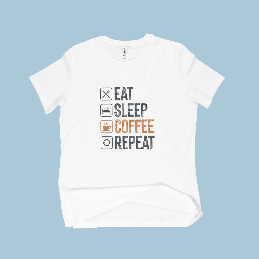 Eat Sleep Coffee Repeat Women's Relaxed Jersey T-Shirt